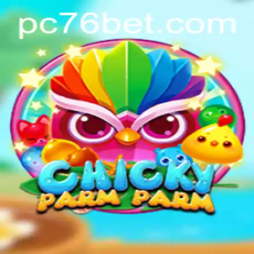 ChickyParmParm: The Exciting New Game with a 76 Bet Twist